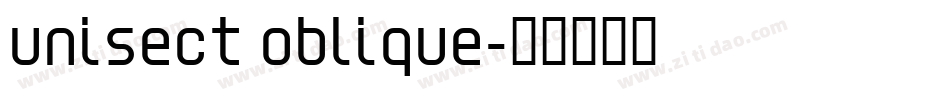 Unisect Oblique字体转换